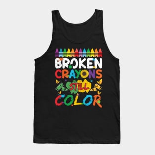 Broken Crayons Still Color Tank Top